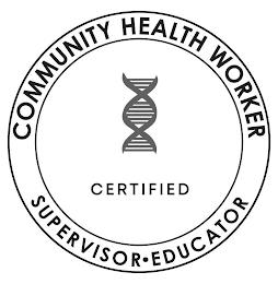 CERTIFIED COMMUNITY HEALTH WORKER SUPERVISOR EDUCATOR trademark