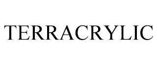 TERRACRYLIC trademark