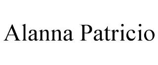 ALANNA PATRICIO trademark