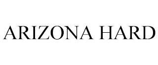 ARIZONA HARD trademark