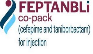 FEPTANBLI CO-PACK (CEFEPIME AND TANIBORBACTAM) FOR INJECTION trademark