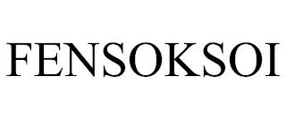 FENSOKSOI trademark