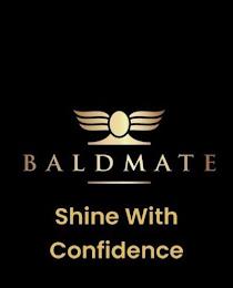 B A L D M A T E  SHINE WITH CONFIDENCE trademark