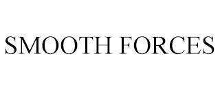 SMOOTH FORCES trademark