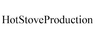 HOTSTOVEPRODUCTION trademark