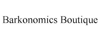 BARKONOMICS BOUTIQUE trademark