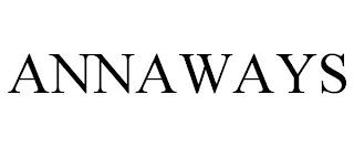 ANNAWAYS trademark