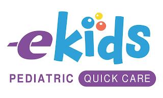 EKIDS PEDIATRIC QUICK CARE trademark