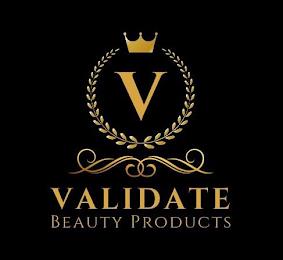 V VALIDATE BEAUTY PRODUCTS trademark