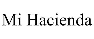 MI HACIENDA trademark