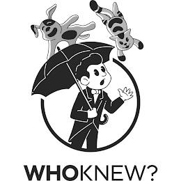 WHOKNEW? trademark