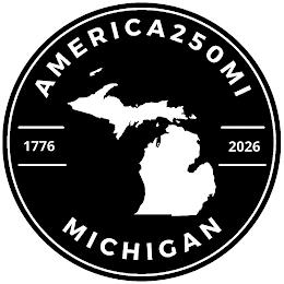 AMERICA250MI 1776 2026 MICHIGAN trademark