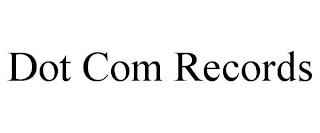 DOT COM RECORDS trademark