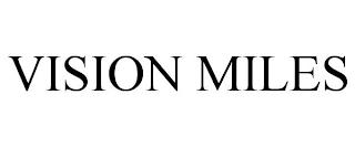 VISION MILES trademark