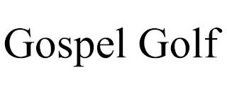 GOSPEL GOLF trademark