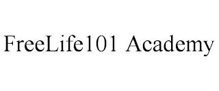 FREELIFE101 ACADEMY trademark