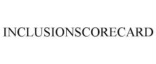 INCLUSIONSCORECARD trademark