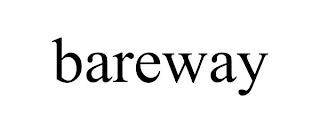 BAREWAY trademark