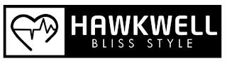 HAWKWELL BLISS STYLE trademark