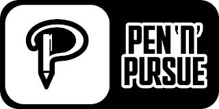 P PEN 'N' PURSUE trademark