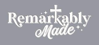 REMARKABLY MADE trademark