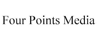 FOUR POINTS MEDIA trademark