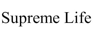 SUPREME LIFE trademark