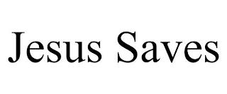 JESUS SAVES trademark