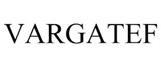 VARGATEF trademark