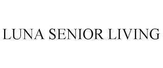 LUNA SENIOR LIVING trademark