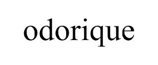 ODORIQUE trademark