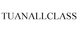 TUANALLCLASS trademark