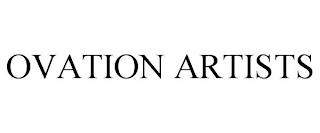 OVATION ARTISTS trademark