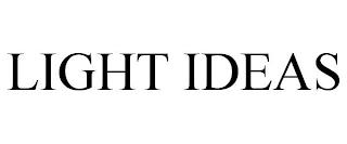 LIGHT IDEAS trademark