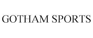 GOTHAM SPORTS trademark