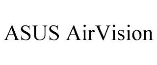 ASUS AIRVISION trademark