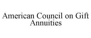 AMERICAN COUNCIL ON GIFT ANNUITIES trademark