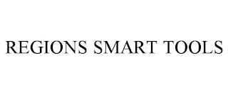 REGIONS SMART TOOLS trademark