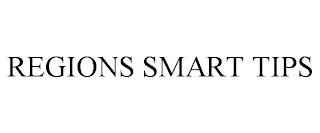 REGIONS SMART TIPS trademark