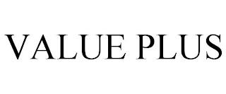 VALUE PLUS trademark