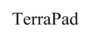 TERRAPAD trademark