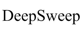 DEEPSWEEP trademark