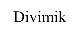 DIVIMIK trademark