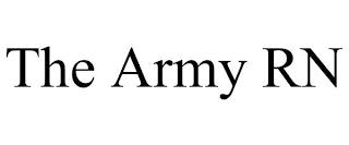 THE ARMY RN trademark