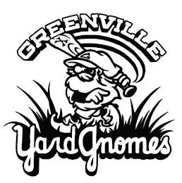 GREENVILLE YARD GNOMES G trademark