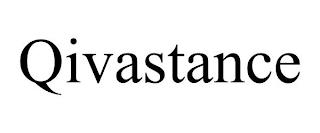 QIVASTANCE trademark