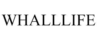 WHALLLIFE trademark