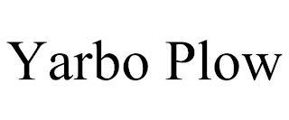 YARBO PLOW trademark