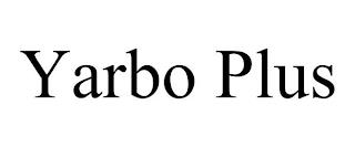 YARBO PLUS trademark