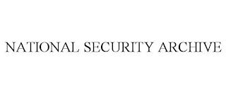 NATIONAL SECURITY ARCHIVE trademark